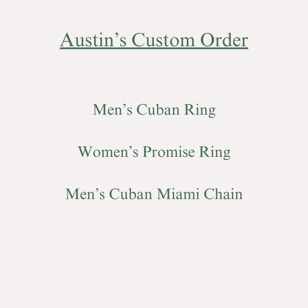 Austin's custom order | Men's Cuban Ring + Women's Promise Ring + Men's Cuban Miami Chain